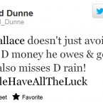 Bernard Dunne is envious of D TD's luck.