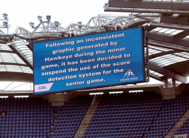 The decision was taken not to use the Hawkeye technology for the senior game today.
